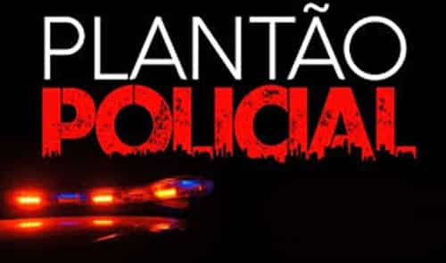Plantão Policial movimentado nas últimas 24horas